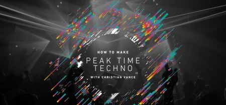 Sonic Academy How To Make Peak Time Techno with Christian Vance TUTORiAL